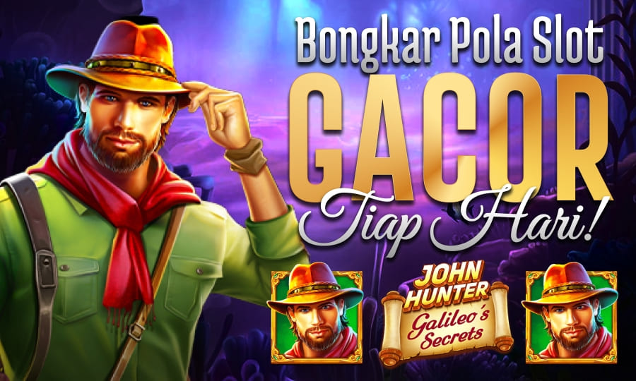 John Hunter Galileo’s Secrets Top Game Bongkar Pola Slot Gacor Setiap Hari di tahun 2025